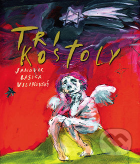 Kniha: Tri kostoly (Zberateľské vydanie) (Tomáš Janovic a kolektív). Marenčin PT, 2009 Kniha: Tri kostoly (Zberateľské vydanie) (Tomáš Janovic a kolektív). Marenčin PT, 2009
