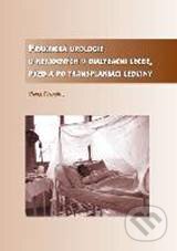 Kniha: Praktická urologie u nemocných v dialyzační léčbě, před a po transplantaci ledviny (Pavel Navrátil). Vydavatelství Olga Čermáková, 2005 Kniha: Praktická urologie u nemocných v dialyzační léčbě, před a po transplantaci ledviny (Pavel Navrátil). Vydavatelství Olga Čermáková, 2005