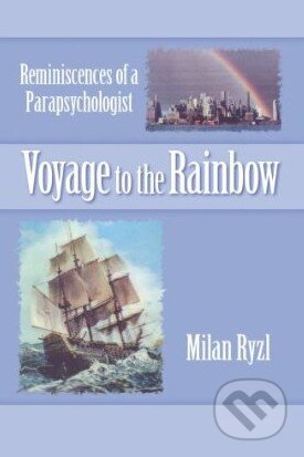 Kniha: Voyage to the Rainbow (Milan Rýzl). Trafford Publishing, 2007 Kniha: Voyage to the Rainbow (Milan Rýzl). Trafford Publishing, 2007