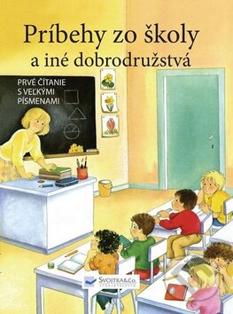Kniha: Príbehy zo školy a iné dobrodružstvá (Svojtka&Co.). Svojtka&Co., 2009 Kniha: Príbehy zo školy a iné dobrodružstvá (Svojtka&Co.). Svojtka&Co., 2009