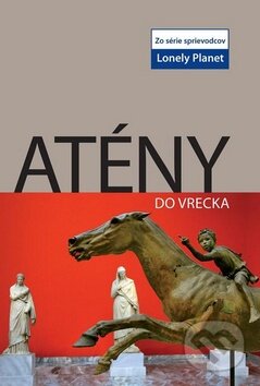 Kniha: Atény do vrecka (Svojtka&Co.). Svojtka&Co., 2009 Kniha: Atény do vrecka (Svojtka&Co.). Svojtka&Co., 2009
