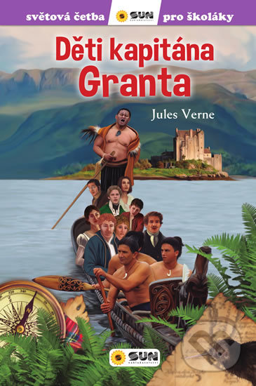 Kniha: Děti kapitána Granta (Jules Verne). SUN, 2020 Kniha: Děti kapitána Granta (Jules Verne). SUN, 2020