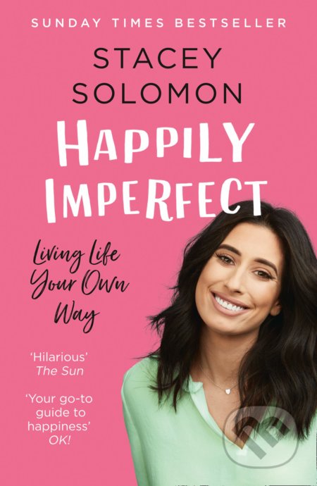 Kniha: Happily Imperfect (Stacey Solomon). HarperCollins, 2020 Kniha: Happily Imperfect (Stacey Solomon). HarperCollins, 2020