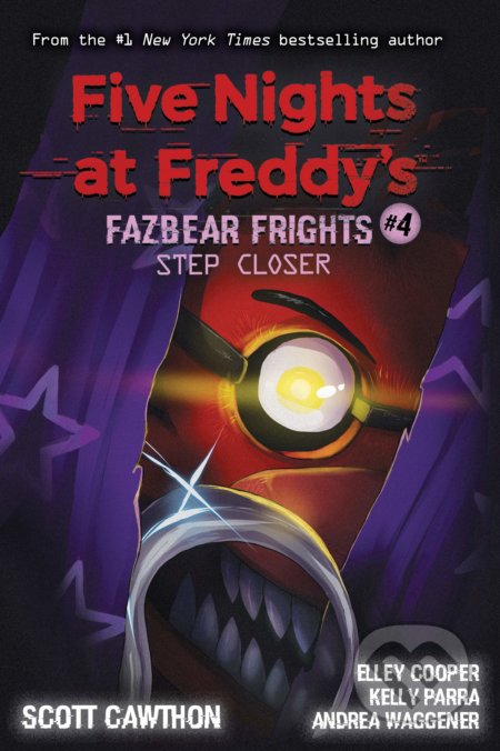 Kniha: Five Nights at Freddy’s: Step Closer (Andrea Waggener, Elley Cooper, Kelly Parra a Scott Cawthon). Scholastic, 2020 Kniha: Five Nights at Freddy’s: Step Closer (Andrea Waggener, Elley Cooper, Kelly Parra a Scott Cawthon). Scholastic, 2020