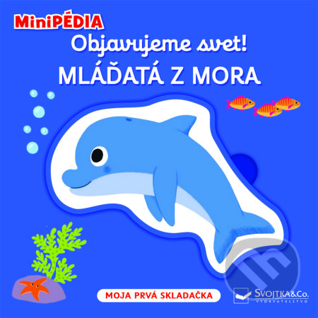 Kniha: Mláďatá z mora (Svojtka&Co.). Svojtka&Co., 2020 Kniha: Mláďatá z mora (Svojtka&Co.). Svojtka&Co., 2020