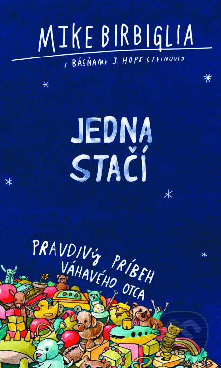 Kniha: Jedna stačí (Mike Birbiglia). N Press, 2020 Kniha: Jedna stačí (Mike Birbiglia). N Press, 2020