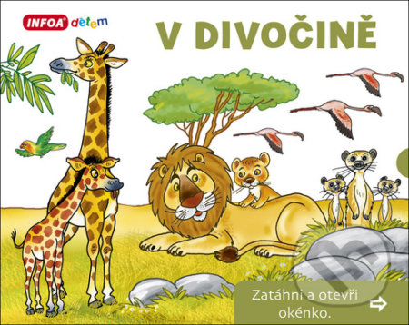 Kniha: V divočině (Pavlína Šamalíková). INFOA, 2020 Kniha: V divočině (Pavlína Šamalíková). INFOA, 2020