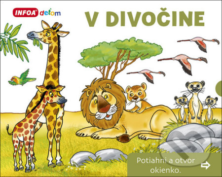 Kniha: V divočine (Pavlína Šamalíková). INFOA, 2020 Kniha: V divočine (Pavlína Šamalíková). INFOA, 2020