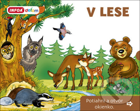Kniha: V lese (Pavlína Šamalíková). INFOA, 2020 Kniha: V lese (Pavlína Šamalíková). INFOA, 2020