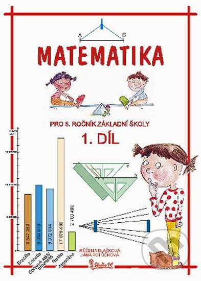 Kniha: Matematika pro 5. ročník základní školy (1. díl) (Jana Potůčková). Studio 1+1, 2020 Kniha: Matematika pro 5. ročník základní školy (1. díl) (Jana Potůčková). Studio 1+1, 2020