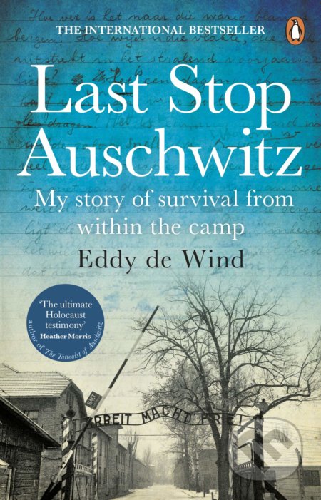 Last Stop Auschwitz - Eddy de Wind, Black Swan, 2020