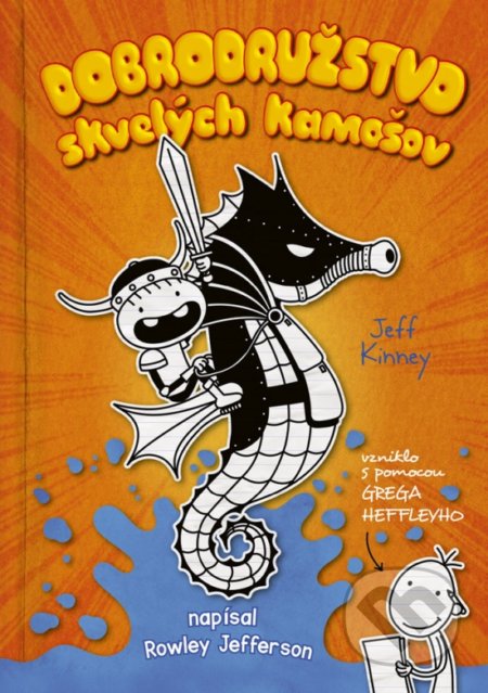 Kniha: Dobrodružstvo skvelých kamošov (Jeff Kinney). Stonožka, 2020 Kniha: Dobrodružstvo skvelých kamošov (Jeff Kinney). Stonožka, 2020
