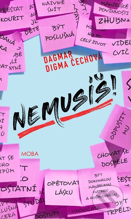 E-kniha: Nemusíš! (Dagmar Digma Čechová). Moba E-kniha: Nemusíš! (Dagmar Digma Čechová). Moba