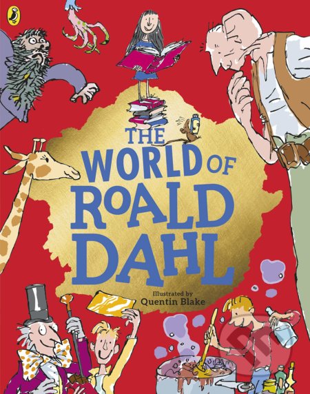 The World of Roald Dahl - Roald Dahl, Quentin Blake (ilustrácie), Puffin Books, 2020