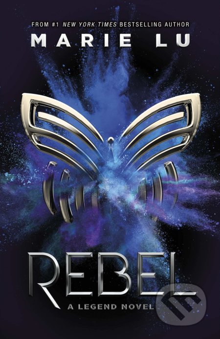 Kniha: Rebel (Marie Lu). Penguin Books, 2020 Kniha: Rebel (Marie Lu). Penguin Books, 2020
