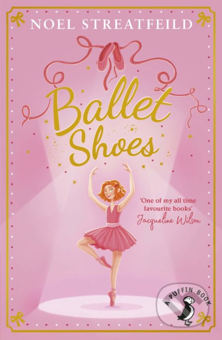 Kniha: Ballet Shoes (Noel Streatfeild). Puffin Books, 2015 Kniha: Ballet Shoes (Noel Streatfeild). Puffin Books, 2015