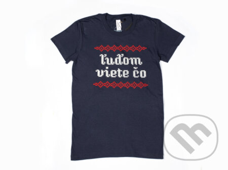 Tričko Ľuďom viete čo...: Navy (Kompot). Kompot, 2020 Tričko Ľuďom viete čo...: Navy (Kompot). Kompot, 2020