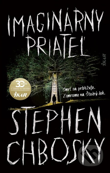 E-kniha: Imaginárny priateľ (Stephen Chbosky). Ikar, 2020 E-kniha: Imaginárny priateľ (Stephen Chbosky). Ikar, 2020