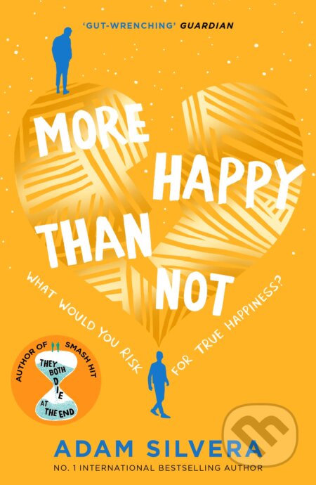 Kniha: More Happy Than Not (Adam Silvera). Simon & Schuster, 2018 Kniha: More Happy Than Not (Adam Silvera). Simon & Schuster, 2018