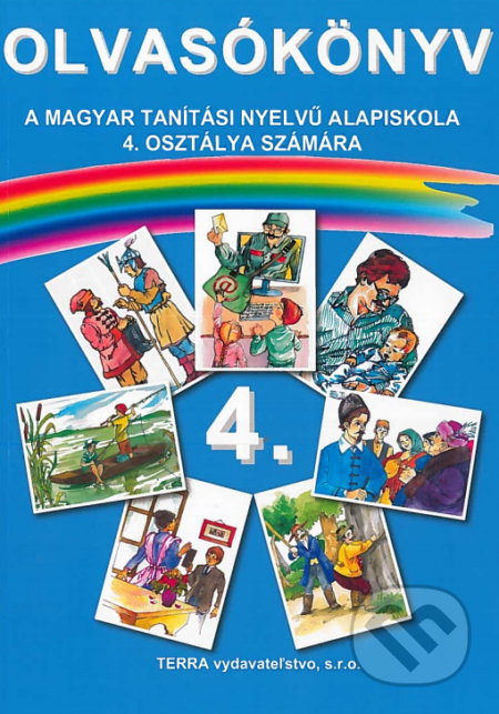 Kniha: Olvasókönyv 4 (Bárány Jánosné). Terra, 2019 Kniha: Olvasókönyv 4 (Bárány Jánosné). Terra, 2019