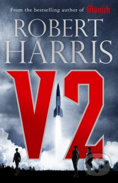 Kniha: V2 (Robert Harris). Hutchinson, 2020 Kniha: V2 (Robert Harris). Hutchinson, 2020