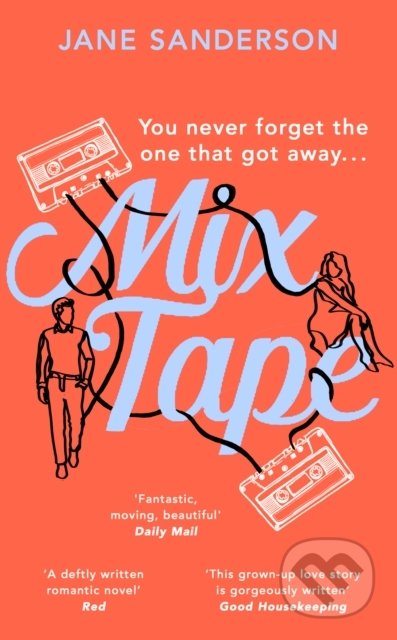 Kniha: Mix Tape (Jane Sanderson). Black Swan, 2020 Kniha: Mix Tape (Jane Sanderson). Black Swan, 2020
