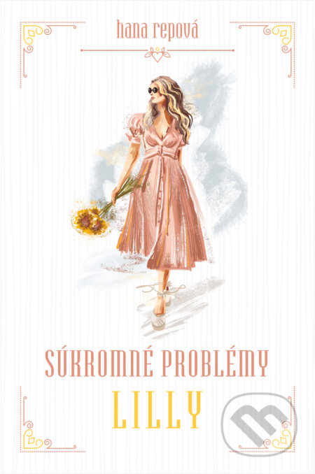Kniha: Súkromné problémy: Lilly (Hana Repová). MERIDIANO-press, 2020 Kniha: Súkromné problémy: Lilly (Hana Repová). MERIDIANO-press, 2020