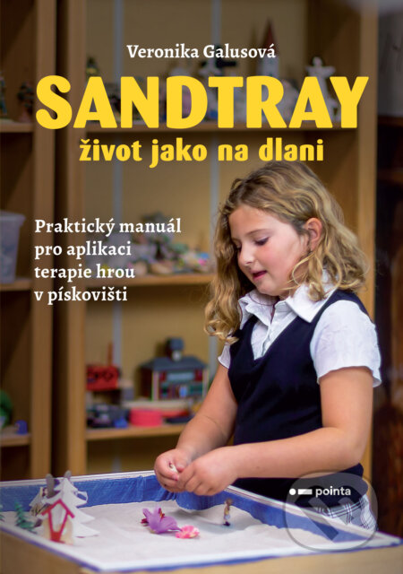 E-kniha: Sandtray (Veronika Galusová). Pointa, 2020 E-kniha: Sandtray (Veronika Galusová). Pointa, 2020