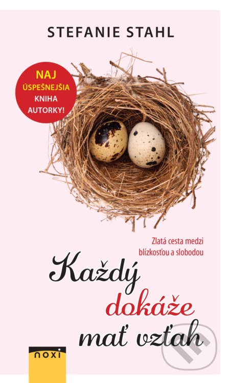 Kniha: Každý dokáže mať vzťah (Stefanie Stahl). NOXI, 2020 Kniha: Každý dokáže mať vzťah (Stefanie Stahl). NOXI, 2020