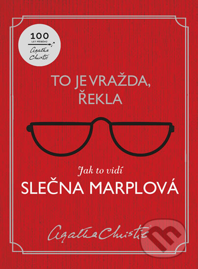 Kniha: To je vražda, řekla: Jak to vidí slečna Marplová (Agatha Christie). Kalibr, 2020 Kniha: To je vražda, řekla: Jak to vidí slečna Marplová (Agatha Christie). Kalibr, 2020