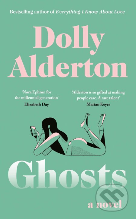Kniha: Ghosts (Dolly Alderton). Fig Tree, 2020 Kniha: Ghosts (Dolly Alderton). Fig Tree, 2020