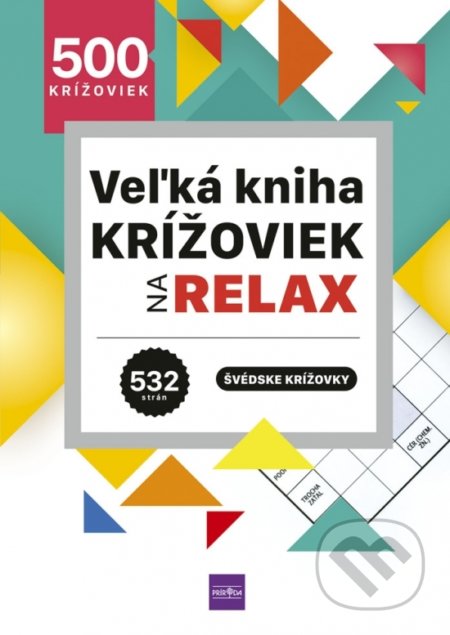Kniha: Veľká kniha krížoviek na relax (Dušan Čupka). Príroda, 2020 Kniha: Veľká kniha krížoviek na relax (Dušan Čupka). Príroda, 2020