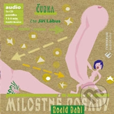 Audiokniha: Čubka (Roald Dahl). Tympanum, 2008 Audiokniha: Čubka (Roald Dahl). Tympanum, 2008