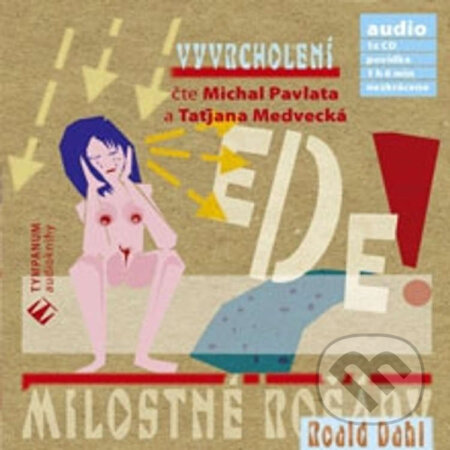 Audiokniha: Vyvrcholení (Roald Dahl). Tympanum, 2008 Audiokniha: Vyvrcholení (Roald Dahl). Tympanum, 2008