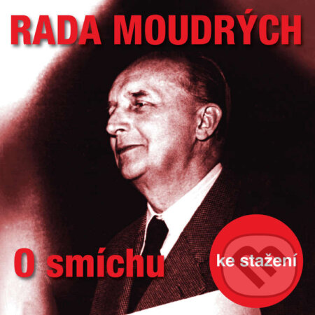 Audiokniha: Rada moudrých - O smíchu (Dita Skálová). , 2014 Audiokniha: Rada moudrých - O smíchu (Dita Skálová). , 2014