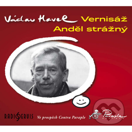 Audiokniha: Vernisáž a Anděl strážný (Václav Havel). Český rozhlas, 2014 Audiokniha: Vernisáž a Anděl strážný (Václav Havel). Český rozhlas, 2014