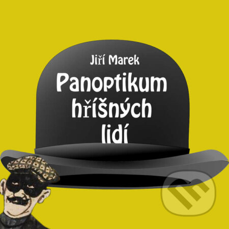 Audiokniha: Panoptikum hříšných lidí (Jiří Marek). Český rozhlas, 2014 Audiokniha: Panoptikum hříšných lidí (Jiří Marek). Český rozhlas, 2014