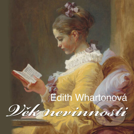 Audiokniha: Věk nevinnosti (Edith Whartonová). Český rozhlas, 2014 Audiokniha: Věk nevinnosti (Edith Whartonová). Český rozhlas, 2014
