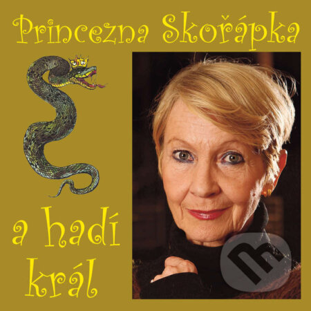 Audiokniha: Princezna Skořápka a hadí král (Vratislav Šťovíček). Český rozhlas, 2016 Audiokniha: Princezna Skořápka a hadí král (Vratislav Šťovíček). Český rozhlas, 2016