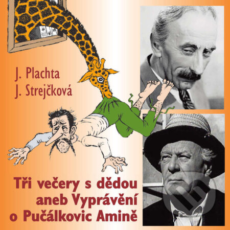 Audiokniha: Tři večery s dědou aneb Vyprávění o Pučálkovic Amině (Jindřich Plachta). Český rozhlas, 2014 Audiokniha: Tři večery s dědou aneb Vyprávění o Pučálkovic Amině (Jindřich Plachta). Český rozhlas, 2014