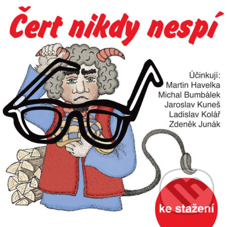 Audiokniha: Čert nikdy nespí (Zdeněk Kozák). , 2016 Audiokniha: Čert nikdy nespí (Zdeněk Kozák). , 2016
