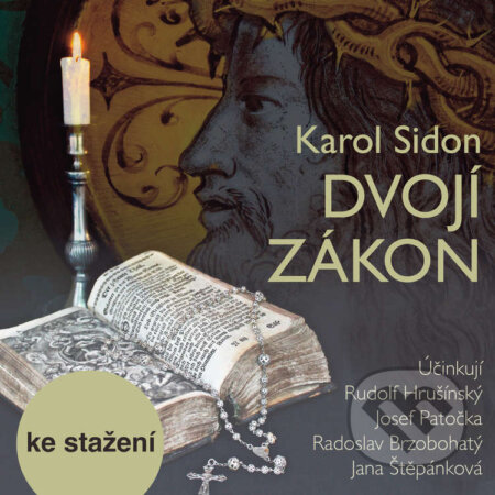 Audiokniha: Dvojí zákon (Karol Sidon). , 2014 Audiokniha: Dvojí zákon (Karol Sidon). , 2014
