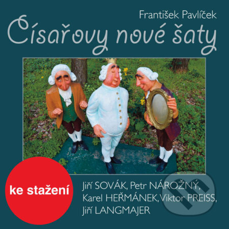 Audiokniha: Císařovy nové šaty (Hans Christian Andersen). Český rozhlas, 2014 Audiokniha: Císařovy nové šaty (Hans Christian Andersen). Český rozhlas, 2014