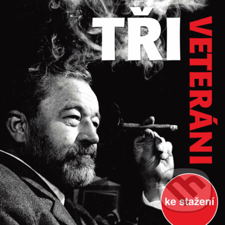 Audiokniha: Tři veteráni (Jan Werich). Český rozhlas, 2017 Audiokniha: Tři veteráni (Jan Werich). Český rozhlas, 2017