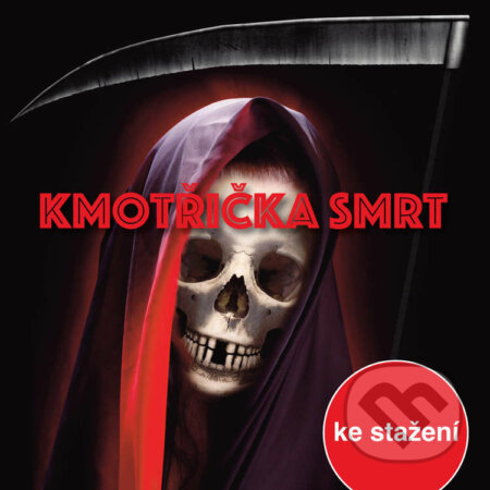 Audiokniha: Kmotřička Smrt (Karel Jaromír Erben). Český rozhlas, 2017 Audiokniha: Kmotřička Smrt (Karel Jaromír Erben). Český rozhlas, 2017
