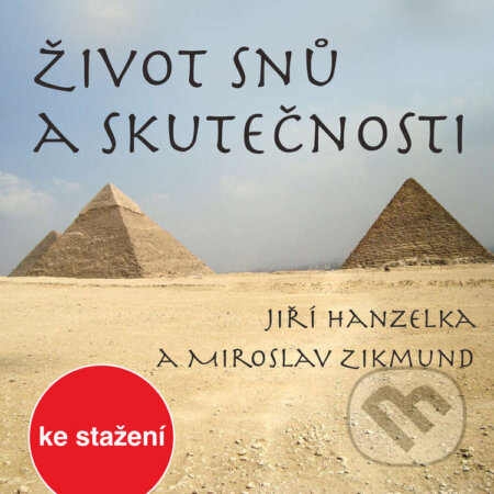 Audiokniha: Život snů a skutečnosti (Eva Lenartová a Hana Krejčová). , 2014 Audiokniha: Život snů a skutečnosti (Eva Lenartová a Hana Krejčová). , 2014