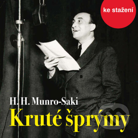 Audiokniha: Kruté šprýmy (Hector Hugh Munro). , 2014 Audiokniha: Kruté šprýmy (Hector Hugh Munro). , 2014