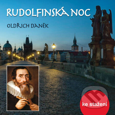 Audiokniha: Rudolfinská noc (Josef Henke a Oldřich Daněk). Český rozhlas, 2018 Audiokniha: Rudolfinská noc (Josef Henke a Oldřich Daněk). Český rozhlas, 2018