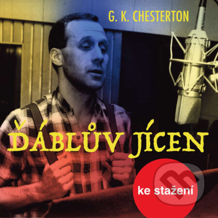 Audiokniha: Ďáblův jícen (Gilbert Keith Chesterton). , 2018 Audiokniha: Ďáblův jícen (Gilbert Keith Chesterton). , 2018