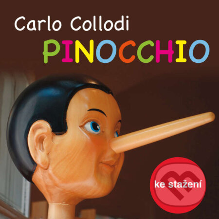 Audiokniha: Pinocchio (Carlo Collodi). Český rozhlas, 2014 Audiokniha: Pinocchio (Carlo Collodi). Český rozhlas, 2014